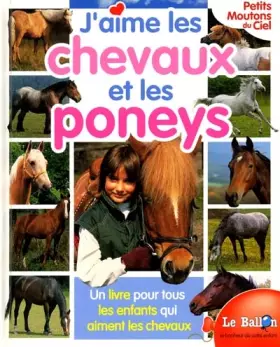 Couverture du produit · J'AIME LES CHEVAUX ET LES PONEYS