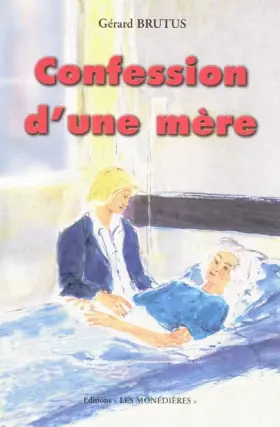 Couverture du produit · Confession d'une Mere