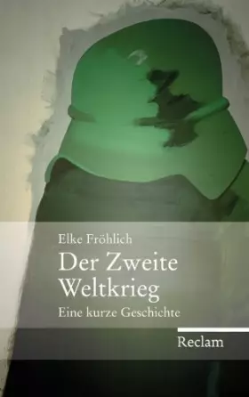 Couverture du produit · Der Zweite Weltkrieg: Eine kurze Geschichte