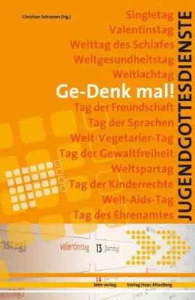 Couverture du produit · GeDenk-Mal!: Jugendgottesdienste für besondere Tage