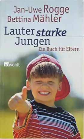 Couverture du produit · Lauter starke Jungen: Ein Buch für Eltern