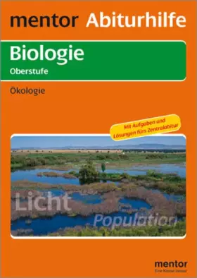 Couverture du produit · mentor Abiturhilfe: Biologie Oberstufe: Ökologie (Mentor Abiturhilfen Biologie)