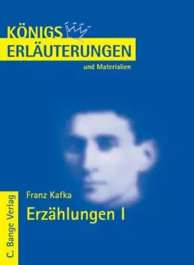 Couverture du produit · Königs Erläuterungen und Materialien, Bd.279, Erzählungen I: Die Verwandlung / Ein Bericht für eine Akademie / Ein Hungerkünstl