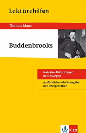 Couverture du produit · Lektürehilfen Thomas Mann "Buddenbrooks". Ausführliche Inhaltsangabe und Interpretation
