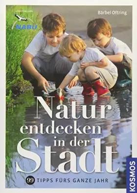 Couverture du produit · Natur entdecken in der Stadt