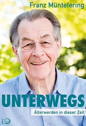 Couverture du produit · Unterwegs: Älterwerden in dieser Zeit