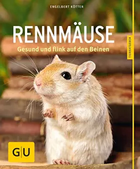 Couverture du produit · Rennmäuse: Gesund und flink auf den Beinen (GU Kleintiere)