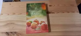 Couverture du produit · Das Wunder des Pfirsichgartens: Roman