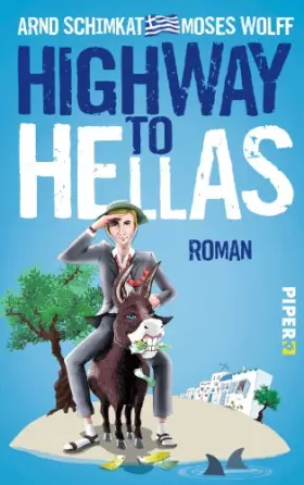 Couverture du produit · Highway to Hellas: Roman