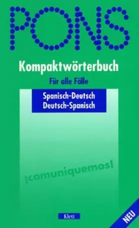 Couverture du produit · PONS Kompaktwörterbuch für alle Fälle: Spanisch-Deutsch /Deutsch-Spanisch