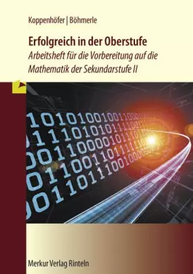 Couverture du produit · Erfolgreich in der Oberstufe: Arbeitsheft für die Vorbereitung auf die Mathematik der Sekundarstufe II