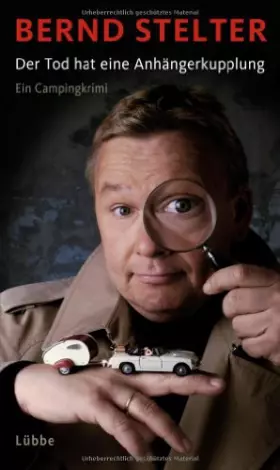 Couverture du produit · Der Tod hat eine Anhängerkupplung. Ein Campingkrimi (Lübbe Belletristik)