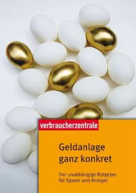 Couverture du produit · Geldanlage ganz konkret: Der unabhängige Ratgeber für Sparer und Anleger