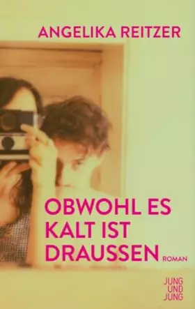 Couverture du produit · Obwohl es kalt ist draußen: Roman