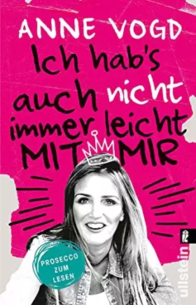 Couverture du produit · Ich hab’s auch nicht immer leicht mit mir: Prosecco zum Lesen