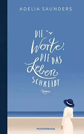 Couverture du produit · Die Worte, die das Leben schreibt: Roman