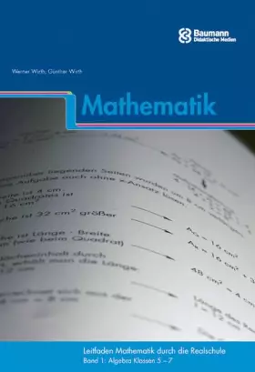 Couverture du produit · Leitfaden Mathematik durch die Realschule / Leitfaden Mathematik durch die Realschule: Algebra Klasse 5–7