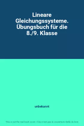 Couverture du produit · Lineare Gleichungssysteme. Übungsbuch für die 8./9. Klasse