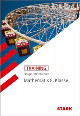 Couverture du produit · Training Haupt-/Mittelschule - Mathematik 8. Klasse: Grundwissen