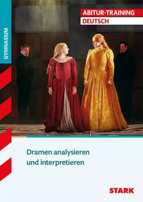 Couverture du produit · STARK Abitur-Training - Deutsch Dramen analysieren und interpretieren: Gymnasium (STARK-Verlag - Training)
