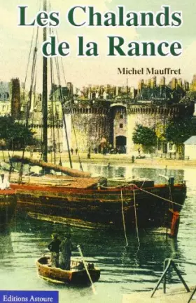Chalands de la Rance -  Michel Mauffret