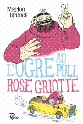 Couverture du produit · L'ogre au pull rose griotte