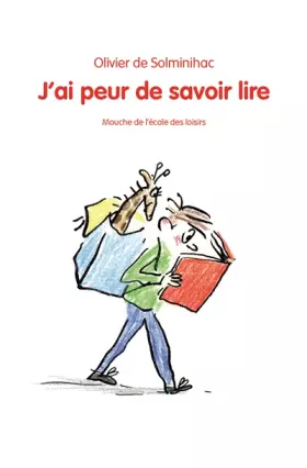Couverture du produit · J Ai Peur de Savoir Lire