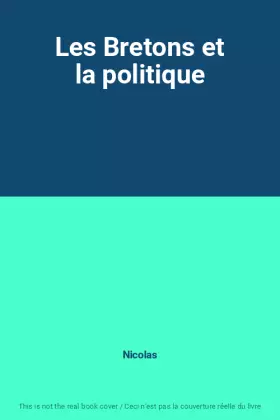 Couverture du produit · Les Bretons et la politique