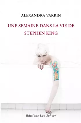 Couverture du produit · Une semaine dans la vie de Stephen King