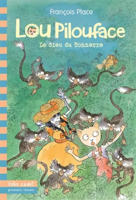 Couverture du produit · Lou Pilouface - 5. Le dieu du tonnerre - Folio Cadet Premiers Romans - Dès 8 ans