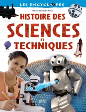 Histoire des sciences et techniques -  Hélène Pince,  Robert Pince et Collectif