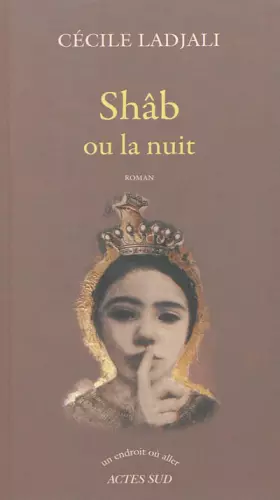 Couverture du produit · Shâb ou la nuit