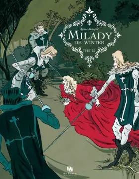 Milady de Winter, Tome 2 : -  Agnès Maupré