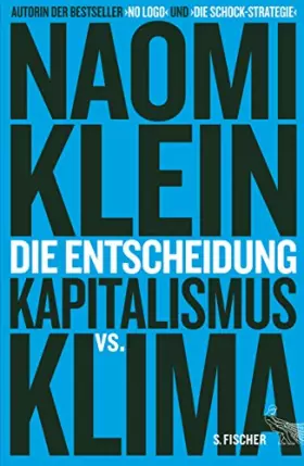 Couverture du produit · Die Entscheidung: Kapitalismus vs. Klima