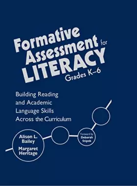 Couverture du produit · Formative Assessment for Literacy, Grades K-6: Building Reading and Academic Language Skills Across the Curriculum