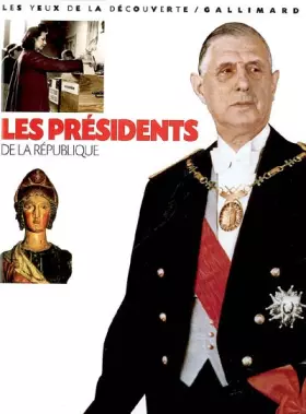 Couverture du produit · Les présidents de la République