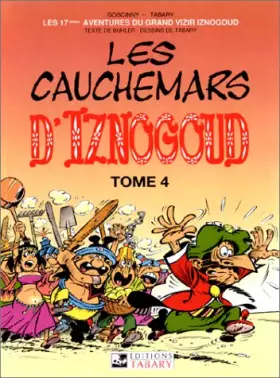 Couverture du produit · Les aventures du grand vizir Iznogoud, n° 17 : Les cauchemars d'Iznogoud