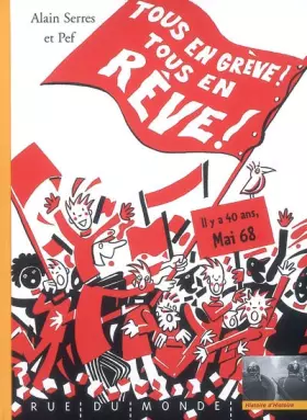 Couverture du produit · Tous en grève ! tous en rêve !