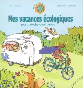 Couverture du produit · Mes vacances écologiques : Pour un développement durable