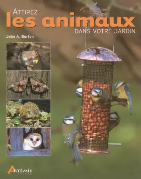 Couverture du produit · Attirez les animaux dans votre jardin