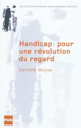 Couverture du produit · HANDICAP - POUR UNE REVOLUTION DU REGARD