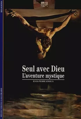 Couverture du produit · Seul avec Dieu : L'aventure mystique
