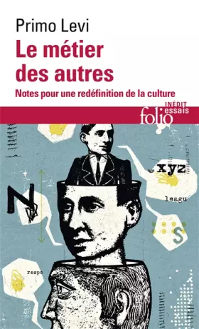Couverture du produit · Le Métier des autres : Notes pour une redéfinition de la culture