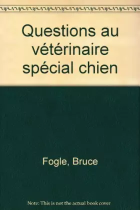Couverture du produit · Questions au vétérinaire : Le Chien