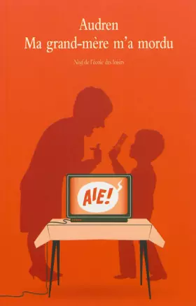 Couverture du produit · Ma grand-mère m'a mordu