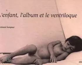 Couverture du produit · L ENFANT L ALBUM ET LE VENTRILOQUE