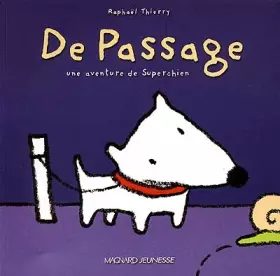 Couverture du produit · De passage : Super Chien