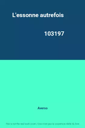 Couverture du produit · L'essonne autrefois                                                                           103197