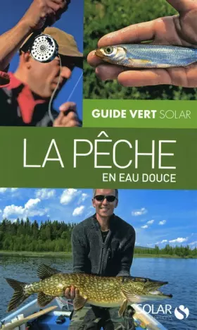 Couverture du produit · Guide vert, La pêche en eau douce