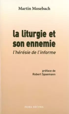 Couverture du produit · La Liturgie et Son Ennemie